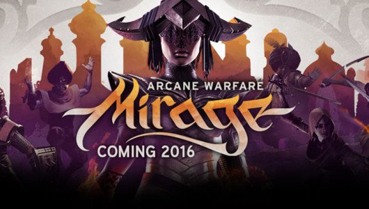 Mirage Arcane Warfare: un weekend di Open Beta su Steam, sarà inclusa anche la nuova Arena Mode