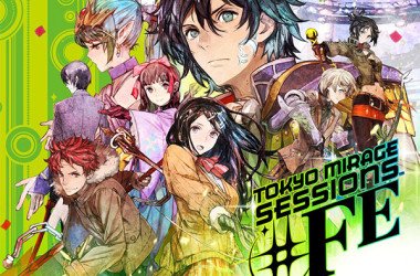 Tokyo Mirage Sessions #FE