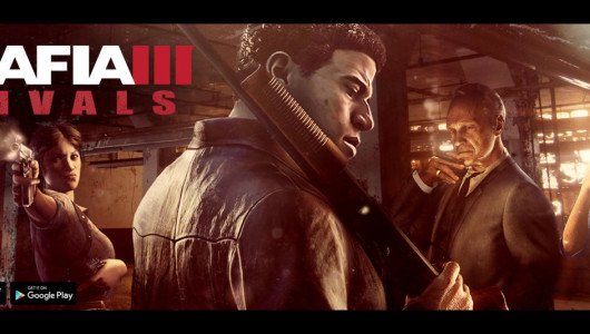 Mafia 3 Rivals è il tie-in mobile del gioco di Hangar 13