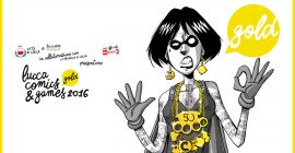 Parte oggi il Lucca Comics & Games 2016
