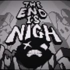 The End Is Nigh switch data uscita