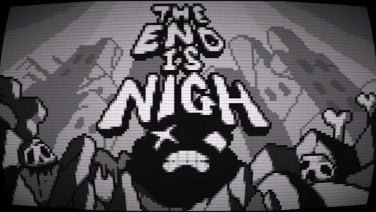 The End Is Nigh switch data uscita