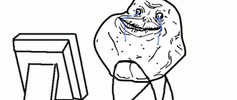 never online forever alone