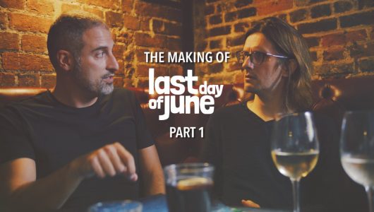 Last Day of June: pubblicata la prima parte del Making Of
