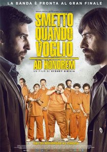Smetto Quando Voglio - Ad Honorem immagine Cinema locandina