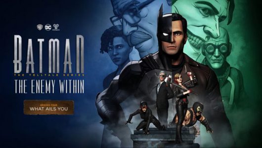 Batman The Enemy Within: svelata la data d'uscita dell'episodio quattro