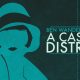 A Case of Distrust