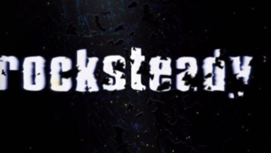 rocksteady