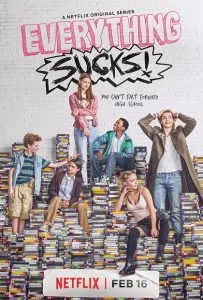 Everything Sucks! immagine Netflix locandina