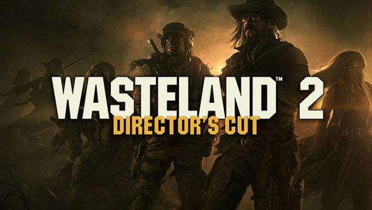 Wasteland 2 Director's Cut gratis