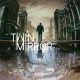 Twin Mirror