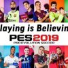 pes 2019 Playing is Believing
