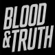 Blood & Truth