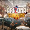 Arizona Sunshine E3 VR upload VR