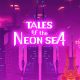 Tales of the Neon Sea