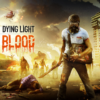 dying light bad blood gratuito