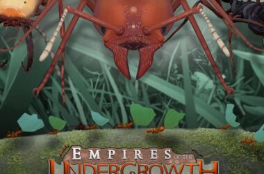 Empires of the Undergrowth
