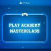 Playstation Academy Masterclass