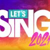 Let's Sing 2021