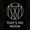 That's No Moon