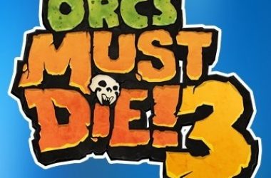 Orcs Must Die! 3