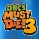 Orcs Must Die! 3