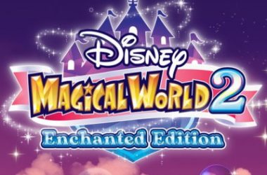 Disney Magical World 2: Enchanted Edition