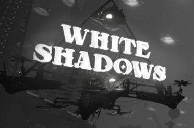 White Shadows