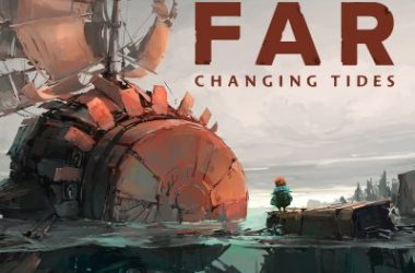 FAR: Changing Tides
