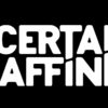 Certain Affinity