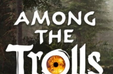 Among the Trolls