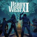Hard West 2 after dark