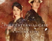 The Centennial Case: A Shijima Story