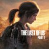 The Last of Us Parte I Remake