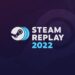 Steam Replay 2022