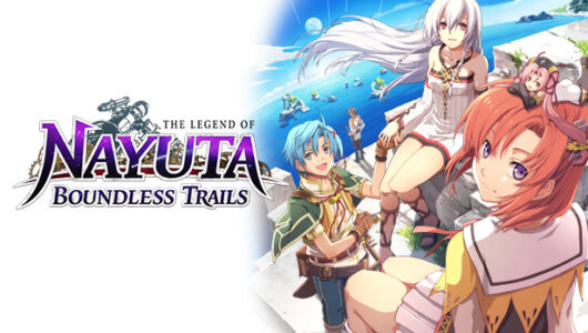 The Legend of Nayuta: Boundless Trails è ora disponibile
