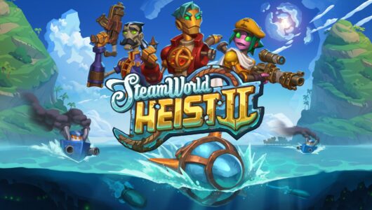 SteamWorld Heist II è in arrivo in estate