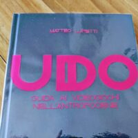Antica Libreria TGM #18: UDO - Guida ai videogiochi nell’antropocene di Matteo Lupetti