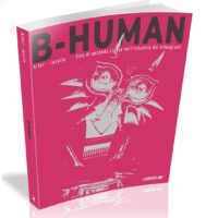 Antica Libreria TGM #22: B-Human. Vite di seconda classe nell'industria dei videogiochi