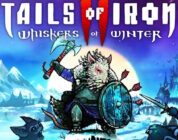 Tails of Iron 2: Whiskers of Winter