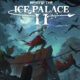 Beyond the Ice Palace 2