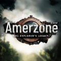 Amerzone: The Explorer's Legacy