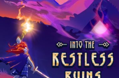 Into the Restless Ruins