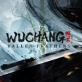 WUCHANG: Fallen Feathers