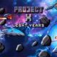 Project X: Light Years